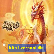 kits liverpool dls